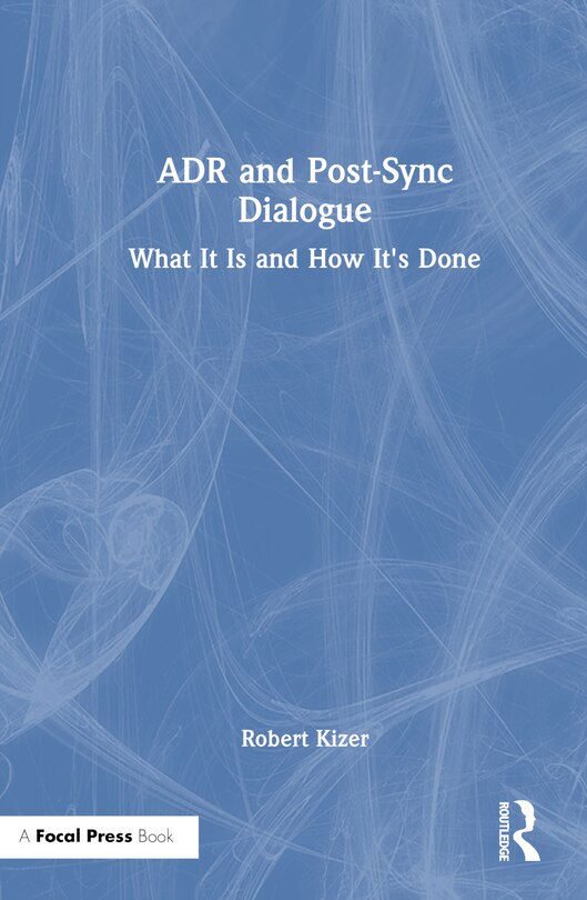 Front cover_ADR and Post-Sync Dialogue