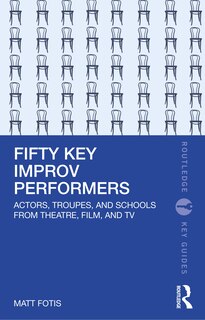 Front cover_Fifty Key Improv Performers