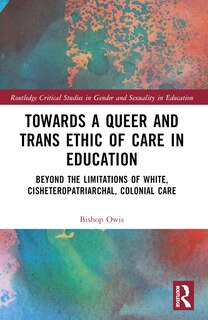 Couverture_Towards a Queer and Trans Ethic of Care in Education