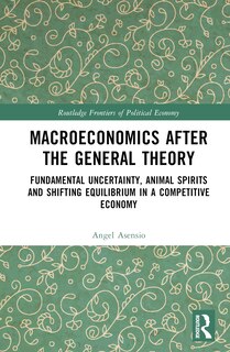 Front cover_Macroeconomics After the General Theory