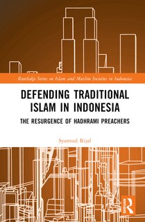 Front cover_Defending Traditional Islam in Indonesia