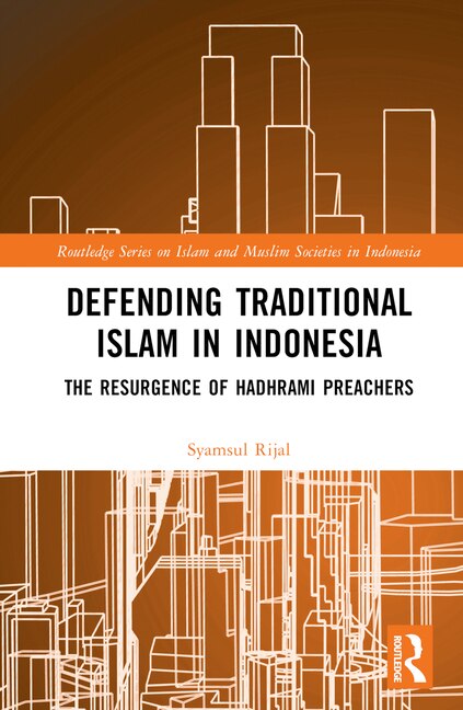 Front cover_Defending Traditional Islam in Indonesia