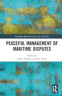 Couverture_Peaceful Management of Maritime Disputes