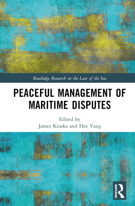 Couverture_Peaceful Management of Maritime Disputes