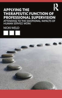Front cover_Applying the Therapeutic Function of Professional Supervision