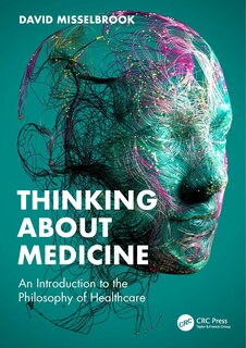 Front cover_Thinking About Medicine