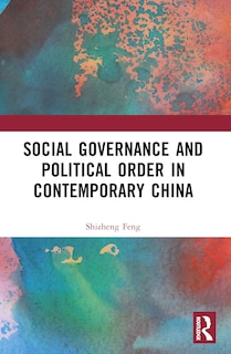 Front cover_Social Governance and Political Order in Contemporary China