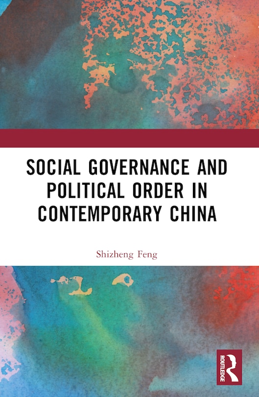 Front cover_Social Governance and Political Order in Contemporary China