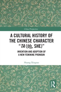 Front cover_A Cultural History of the Chinese Character Ta (a , She)