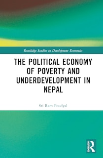 Couverture_The Political Economy of Underdevelopment and Poverty in Nepal