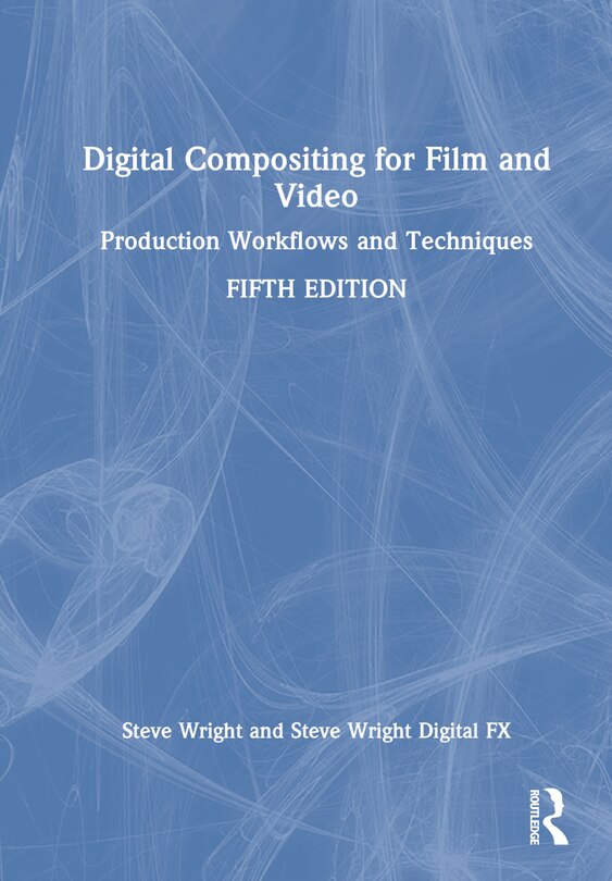 Front cover_Digital Compositing for Film and Video