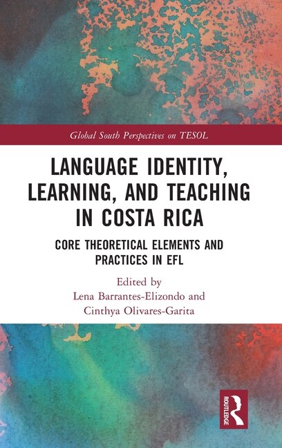 Front cover_Language Identity, Learning, and Teaching in Costa Rica