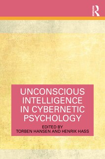 Front cover_Unconscious Intelligence in Cybernetic Psychology