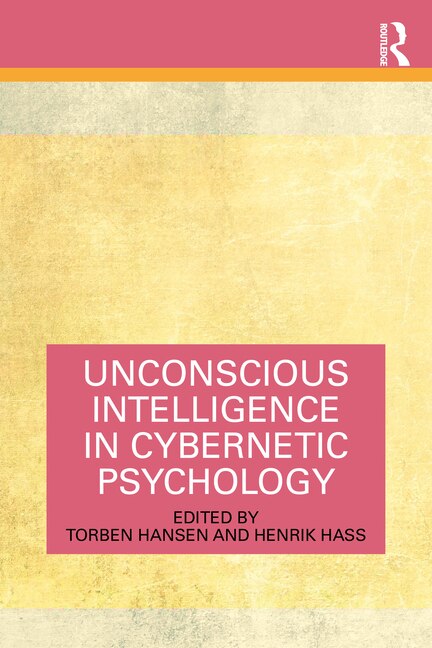 Front cover_Unconscious Intelligence in Cybernetic Psychology