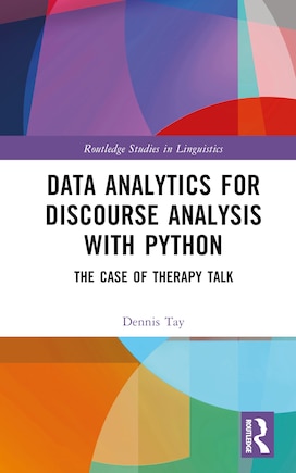 Data Analytics for Discourse Analysis with Python: The Case of Therapy Talk