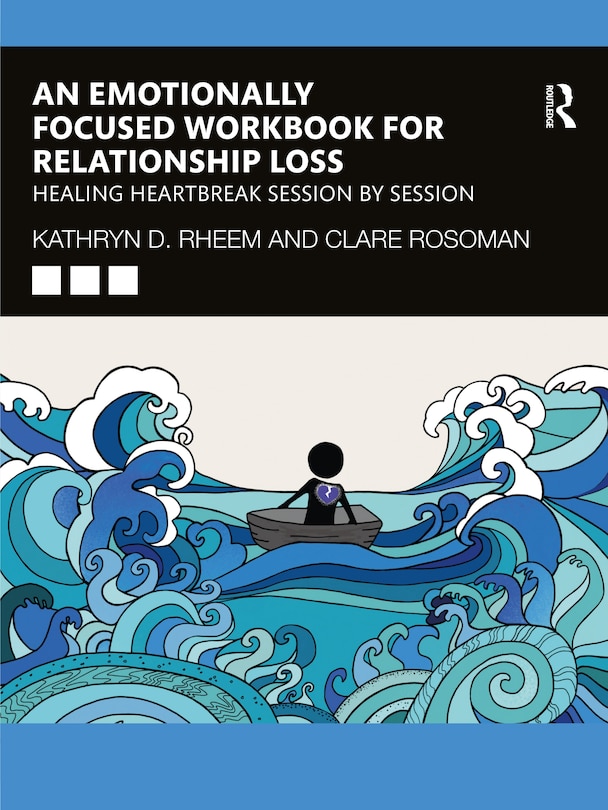 Couverture_An Emotionally Focused Workbook for Relationship Loss