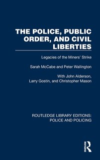 Front cover_The Police, Public Order, and Civil Liberties
