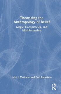 Front cover_Theorizing the Anthropology of Belief