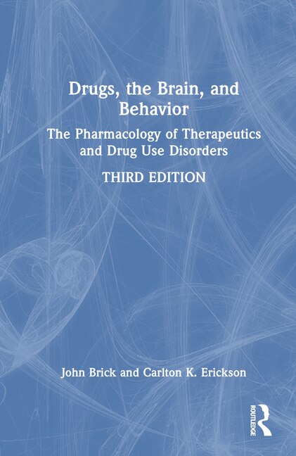 Front cover_Drugs, the Brain, and Behavior