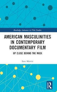 Couverture_American Masculinities in Contemporary Documentary Film