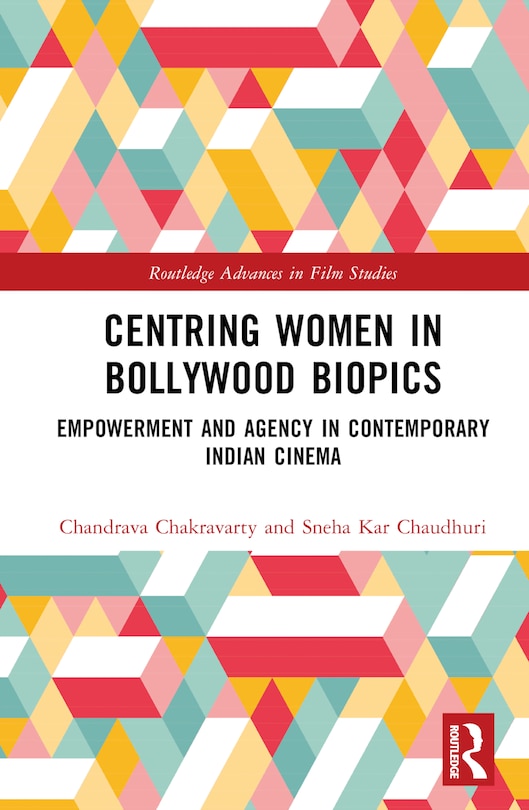 Front cover_Centring Women in Bollywood Biopics