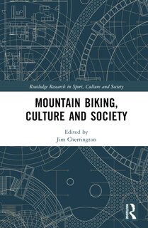 Couverture_Mountain Biking, Culture and Society