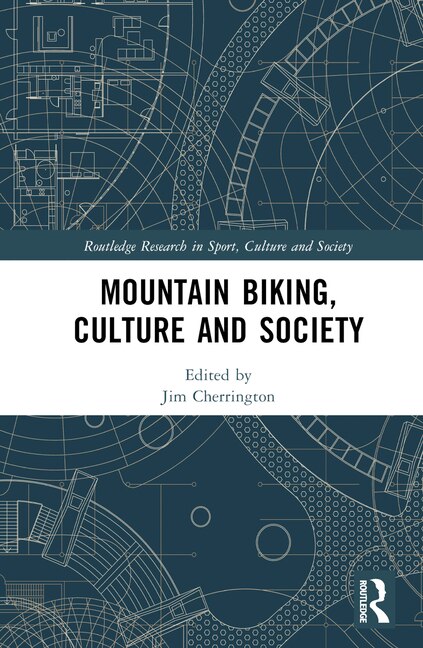 Couverture_Mountain Biking, Culture and Society