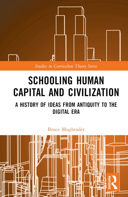 Front cover_Schooling, Human Capital and Civilization