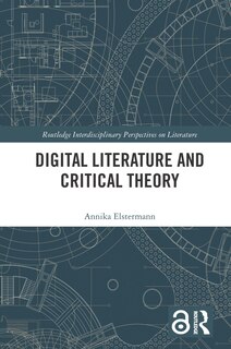 Front cover_Digital Literature and Critical Theory