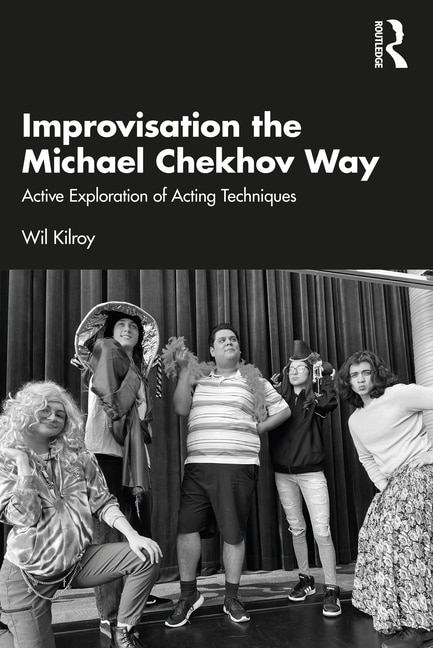 Couverture_Improvisation the Michael Chekhov Way