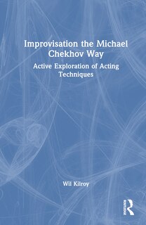 Couverture_Improvisation the Michael Chekhov Way