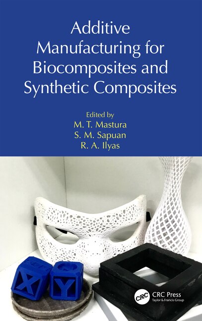 Front cover_Additive Manufacturing for Biocomposites and Synthetic Composites