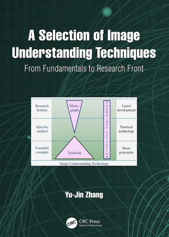 Front cover_A Selection of Image Understanding Techniques