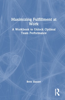 Front cover_Maximizing Fulfillment at Work