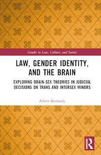 Couverture_Law, Gender Identity, and the Brain