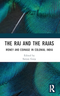 Front cover_The Raj and the Rajas