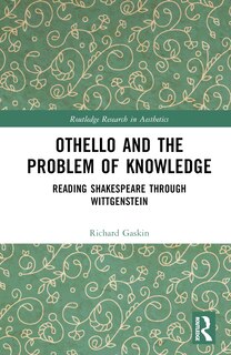 Front cover_Othello and the Problem of Knowledge