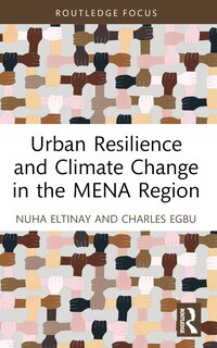 Couverture_Urban Resilience and Climate Change in the MENA Region