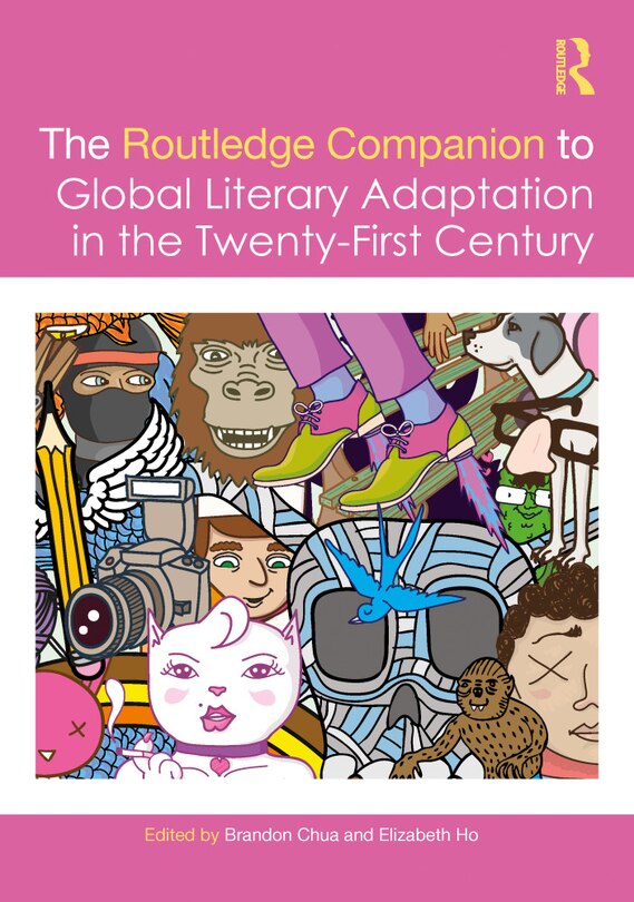Couverture_The Routledge Companion to Global Literary Adaptation in the Twenty-First Century