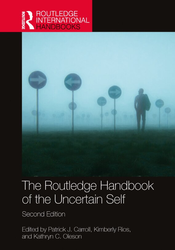 Front cover_The Routledge Handbook of the Uncertain Self