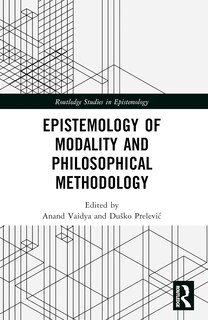 Front cover_Epistemology of Modality and Philosophical Methodology