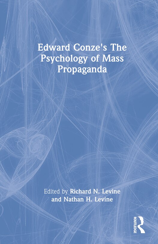 Front cover_Edward Conze's The Psychology of Mass Propaganda