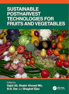 Front cover_Sustainable Postharvest Technologies for Fruits and Vegetables