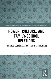 Front cover_Power, Culture, and Family-School Relations
