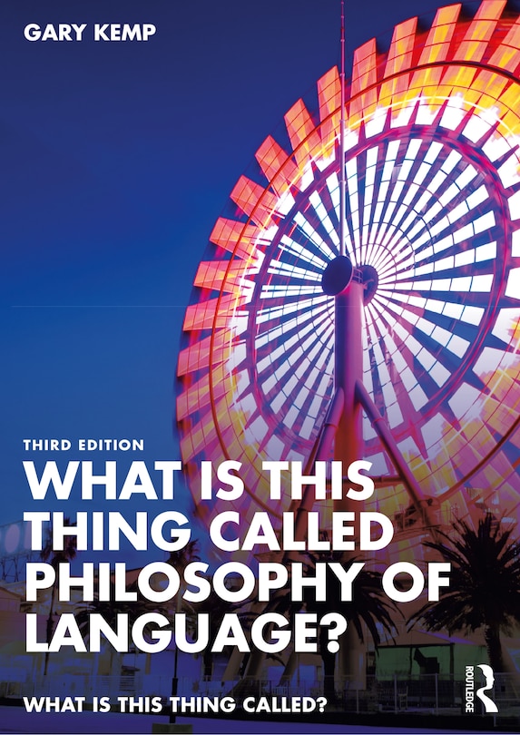 Couverture_What is this thing called Philosophy of Language?