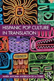Front cover_Hispanic Pop Culture in Translation