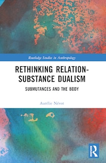 Couverture_Rethinking Relation-Substance Dualism