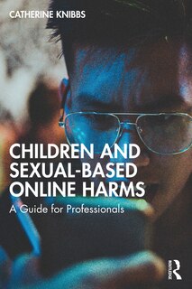 Front cover_Children and Sexual-Based Online Harms