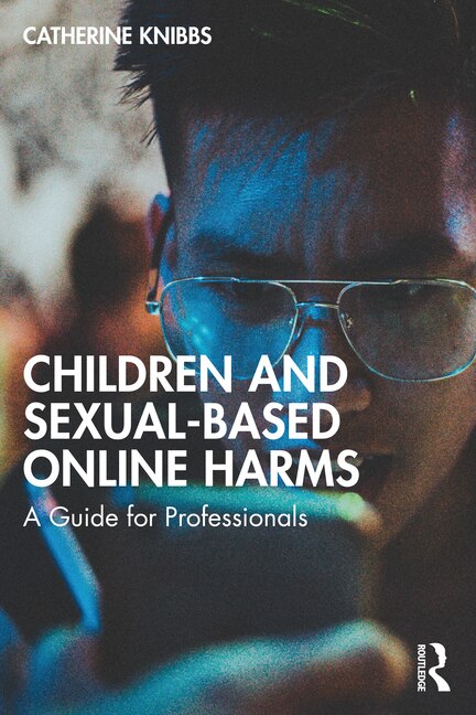 Front cover_Children and Sexual-Based Online Harms