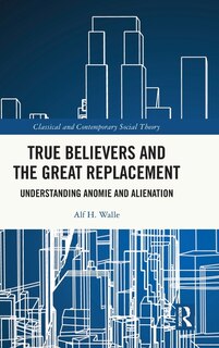 Couverture_True Believers and the Great Replacement